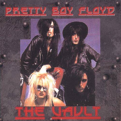 Pretty Boy Floyd : The Vault